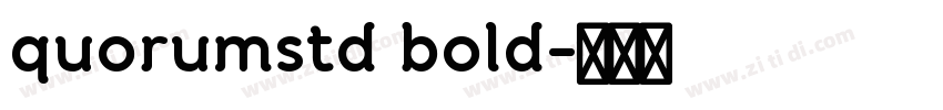 quorumstd bold字体转换 quorumstd bold字体转换